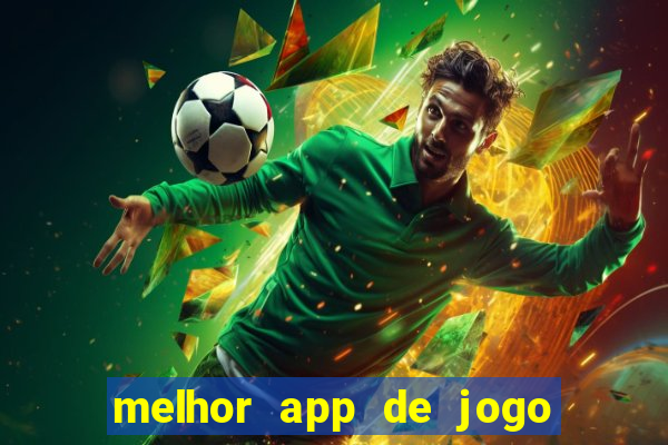 melhor app de jogo para ganhar dinheiro